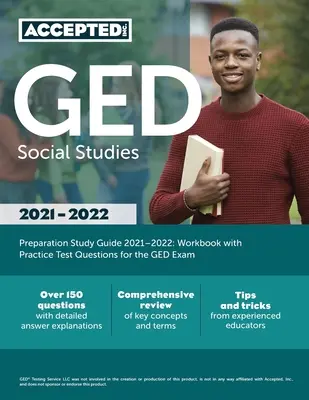 GED Társadalomtudományi felkészítő tanulmányi útmutató 2021-2022: Munkafüzet gyakorlati tesztkérdésekkel a GED-vizsgához - GED Social Studies Preparation Study Guide 2021-2022: Workbook with Practice Test Questions for the GED Exam