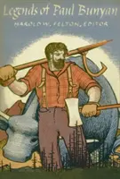 Paul Bunyan legendái - Legends of Paul Bunyan