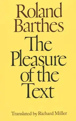 A szöveg öröme - The Pleasure of the Text