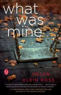 Ami az enyém volt: Könyvklubajánló! - What Was Mine: A Book Club Recommendation!