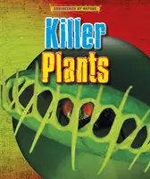 Gyilkos növények - Killer Plants