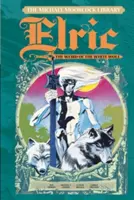 The Michael Moorcock Library Vol. 4: Elric the Weird of the White Wolf (A fehér farkas furcsasága) - The Michael Moorcock Library Vol. 4: Elric the Weird of the White Wolf