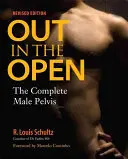 Kint a szabadban: A teljes férfi medence - Out in the Open: The Complete Male Pelvis