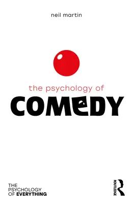 A komédia pszichológiája - The Psychology of Comedy