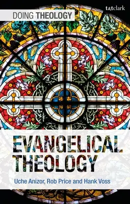 Evangélikus teológia - Evangelical Theology