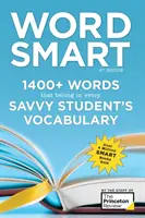 Word Smart, 6. kiadás: 1400+ szó, amelyek minden okos diák szókincsében benne vannak - Word Smart, 6th Edition: 1400+ Words That Belong in Every Savvy Student's Vocabulary