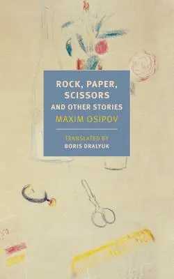 Kő, papír, olló: És más történetek - Rock, Paper, Scissors: And Other Stories