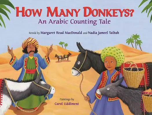 Hány szamár? Egy arab számolós mese - How Many Donkeys?: An Arabic Counting Tale