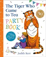 Tigris, aki a teadélutánra jött könyv - Tiger Who Came to Tea Party Book