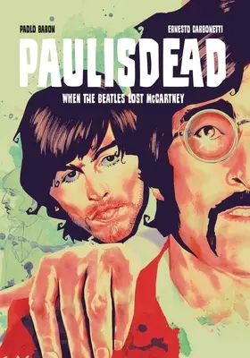 Paul meghalt - Paul Is Dead