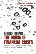 A pénzügyi válságok eredete - The Origin of Financial Crises