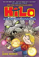 Hilo 4. könyv: A szörnyek felébresztése - Hilo Book 4: Waking the Monsters