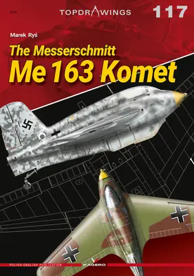 A Messerschmitt Me 163 Komet - The Messerschmitt Me 163 Komet