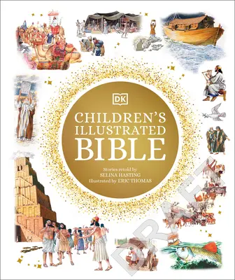 A gyermekek illusztrált Bibliája - The Children's Illustrated Bible