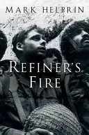 A finomító tüze - Refiner's Fire