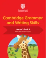 Cambridge Nyelvtan és íráskészség tanulók könyve 4. - Cambridge Grammar and Writing Skills Learner's Book 4