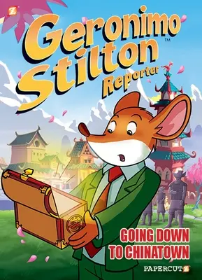 Geronimo Stilton riporter #7: Going Down to Chinatown - Geronimo Stilton Reporter #7: Going Down to Chinatown