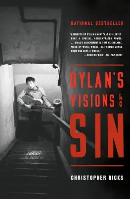 Dylan víziói a bűnről - Dylan's Visions of Sin