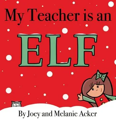 Az én tanárom egy manó - My Teacher is an Elf