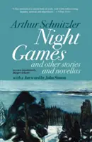 Éjszakai játékok: És más történetek és novellák - Night Games: And Other Stories and Novellas