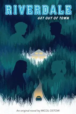 Tűnj el a városból (Riverdale, 2. regény), 2 - Get Out of Town (Riverdale, Novel 2), 2