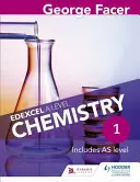 George Facer's Edexcel a Level Chemistry Studentbook 1 (George Facer's Edexcel a Level Chemistry Studentbook 1) - George Facer's Edexcel a Level Chemistry Studentbook 1