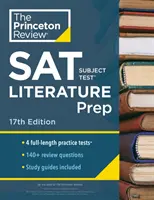 Princeton Review SAT Subject Test Literature Prep, 17. kiadás: 4 gyakorló teszt + tartalmi áttekintés + stratégiák és technikák - Princeton Review SAT Subject Test Literature Prep, 17th Edition: 4 Practice Tests + Content Review + Strategies & Techniques