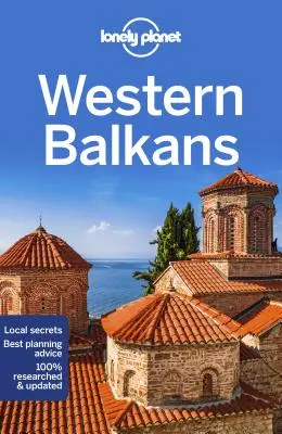 Lonely Planet Nyugat-Balkán 3 - Lonely Planet Western Balkans 3