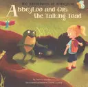 AbbeyLoo és Gus a beszélő varangy - AbbeyLoo and Gus the Talking Toad