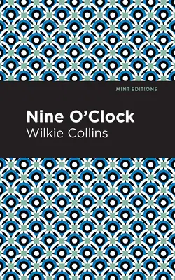 Kilenc óra - Nine O' Clock