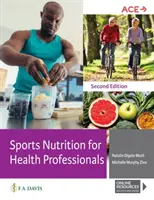 Sporttáplálkozás egészségügyi szakembereknek - Sports Nutrition for Health Professionals