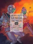 Mobile Suit Gundam: The Origin, 12. kötet: Encounters (Találkozások) - Mobile Suit Gundam: The Origin, Volume 12: Encounters