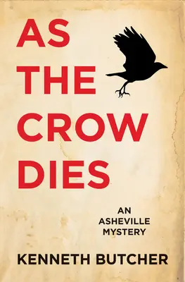 Ahogy a varjú meghal - As the Crow Dies