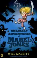 Mabel Jones valószínűtlen kalandjai - Tom Fletcher Könyvklub címe 2018 - Unlikely Adventures of Mabel Jones - Tom Fletcher Book Club Title 2018