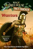 Warriors: A Nonfiction Companion to Magic Tree House #31: Warriors in Winter (A varázsfaház 31. száma: Harcosok a télen) - Warriors: A Nonfiction Companion to Magic Tree House #31: Warriors in Winter