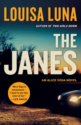 The Janes: An Alice Vega Novel