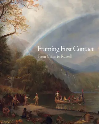 Az első kapcsolatfelvétel keretezése, 38: Catlintől Russellig - Framing First Contact, 38: From Catlin to Russell