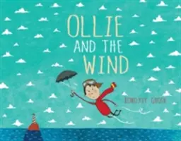 Ollie és a szél - Ollie and the Wind