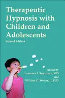 Terápiás hipnózis gyermekekkel és serdülőkkel - Therapeutic Hypnosis with Children and Adolescents
