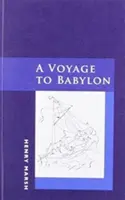 Cesta do Babylonu - A Voyage to Babylon