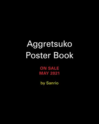 Aggretsuko poszterkönyv: 12 Rockin' Designs to Display - Aggretsuko Poster Book: 12 Rockin' Designs to Display