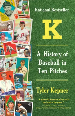 K: A baseball története tíz pályán - K: A History of Baseball in Ten Pitches