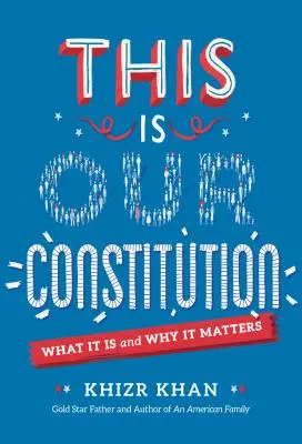 Ez a mi alkotmányunk: Mi ez és miért fontos - This Is Our Constitution: What It Is and Why It Matters