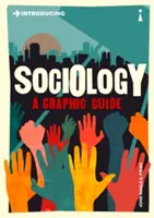 Bevezetés a szociológiába: A Graphic Guide - Introducing Sociology: A Graphic Guide