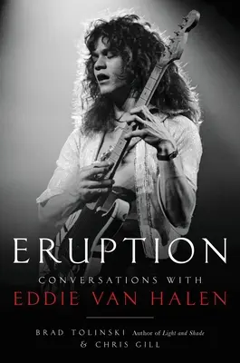 Eruption: Beszélgetések Eddie Van Halennel - Eruption: Conversations with Eddie Van Halen