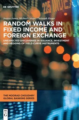 Véletlenszerű séták a fix kamatozású és a devizapiacon - Random Walks in Fixed Income and Foreign Exchange