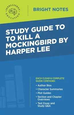 Tanulmányi útmutató Harper Lee: A feketerigó megölése című könyvéhez - Study Guide to To Kill a Mockingbird by Harper Lee