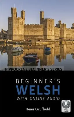 Kezdő walesiek online hanganyaggal - Beginner's Welsh with Online Audio