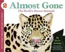 Majdnem eltűnt: A világ legritkább állatai - Almost Gone: The World's Rarest Animals