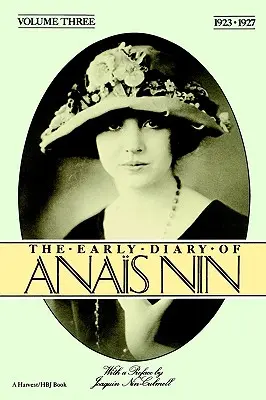 Anais Nin korai naplója, 3. kötet (1923-1927) - The Early Diary of Anais Nin, Vol. 3 (1923-1927)